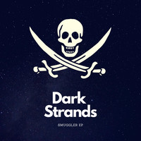 Dark Strands - Smuggler
