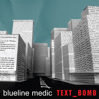 Blueline Medic - Text Bomb