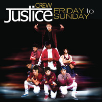 Justice Crew - Friday To Sunday