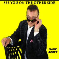 Mark Scott - See You on the Other Side