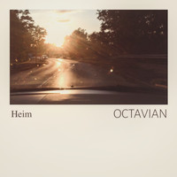Octavian - Heim
