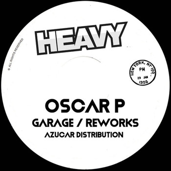 Oscar P - Garage / Reworks, Pt. 1