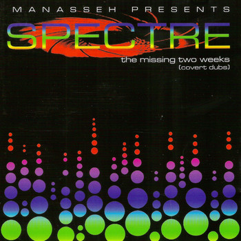 Manasseh - Spectre - the Missing Two Weeks
