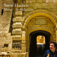 Steve Hackett - Mdina (The Walled City)