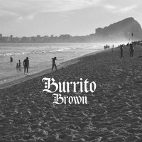 Burrito Brown - Lazy Lemonade