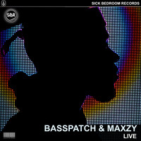 Basspatch, Maxzy - Live 