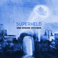 Und wieder Oktober - Superheld (Kaaz Remix)