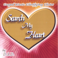D.S.D. - Search My Heart