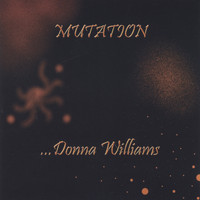 Donna Williams - Mutation