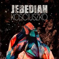 Jebediah - Kosciuszko (Explicit)