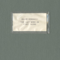 Allen Ginsberg - The Last Word on First Blues