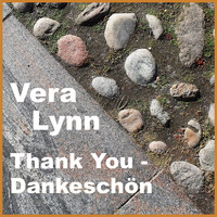 Vera Lynn - Thank You - Dankeschön