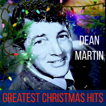 Dean Martin - Greatest Christmas Hits