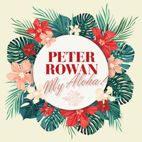 Peter Rowan - My Aloha!