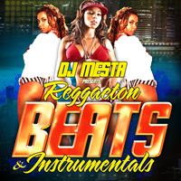 DJ Mesta - Reggaeton Beats & Instrumentals Vol.1