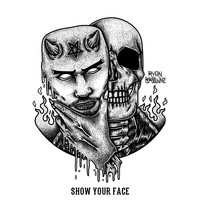 Ryan Browne - Show Your Face