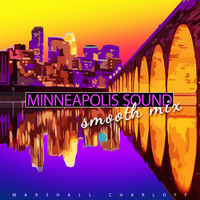 Marshall Charloff - Minneapolis Sound (Smooth Mix)
