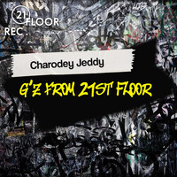 Charodey Jeddy - G'Z from 21st Floor