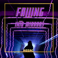 Kozac - Falling into Mirrors (Explicit)