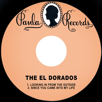 The El Dorados - Looking in from the Outside