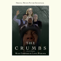 Lance Warlock - The Crumbs (Original Motion Picture Soundtrack)
