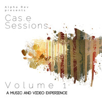 Alpha Rev - Cas.e Sessions - Volume 1