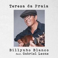 Billynho Blanco - Teresa da Praia
