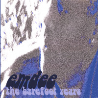 Emdee - The Barefoot Years