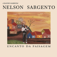 Nelson Sargento - Encanto da Paisagem (Remasterizado | 2020)