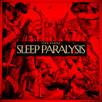 Izzy Vadim - SLEEP PARALYSIS