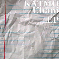 KATMO - Ubani EP