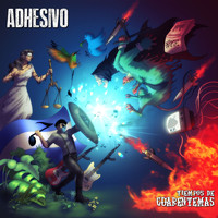 Adhesivo - Tiempos De Cuarentemas, Vol. 1 (Explicit)