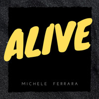 Michele Ferrara - Alive