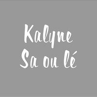 Kalyne - Sa ou lé