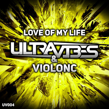 Ultravibes, ViolonC - Love Of My Life