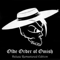 Hostile Omish - Olde Order of Omish (Deluxe Remastered Edition [Explicit])