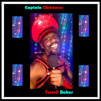 Terrell Baker - Captain Christmas