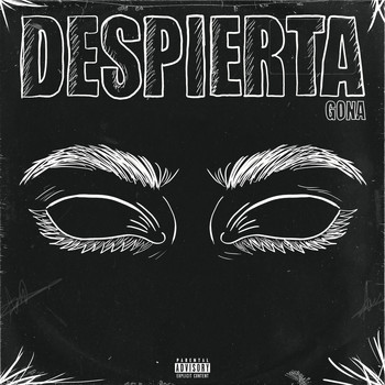 Gona - Despierta (Explicit)