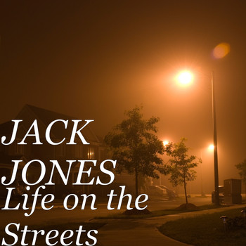 Jack Jones - Life on the Streets