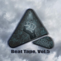 Haze Blazemore, Dukebox Beats, Q The Beat Boy - ARAN Beat Tape, Vol.5