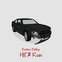 Bobby Bishop - Hit & Run