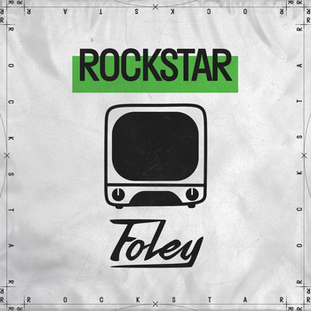 Foley - Rockstar (Explicit)
