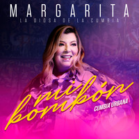 Margarita La Diosa de la Cumbia - Mi Bombón - Cumbia Urbana