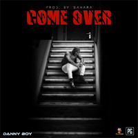 Danny Boy - Come Over