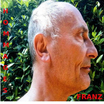 Franz - Franz Hommages (Explicit)