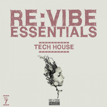 Various Artists - Re:Vibe Essentials - Tech House, Vol. 7