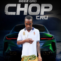 Beez Gad - Chop Tru (Explicit)