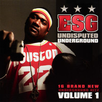 E.S.G. - Undisputed Underground, Vol. 1