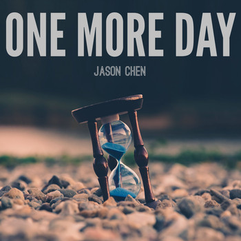 Jason Chen - One More Day