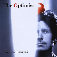 Eric Bazilian - The Optimist
